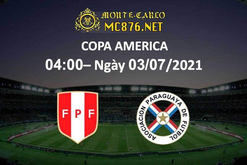 Dự đoán soi kèo Peru vs Paraguay 04h00 ngày 3/7 | Copa America